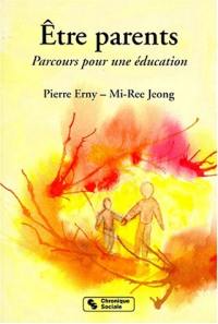 Etre parents : parcours pour une éducation