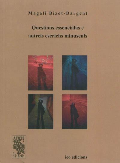 Questions essencialas e autreis escrichs minusculs