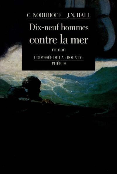 Dix-neuf hommes contre la mer