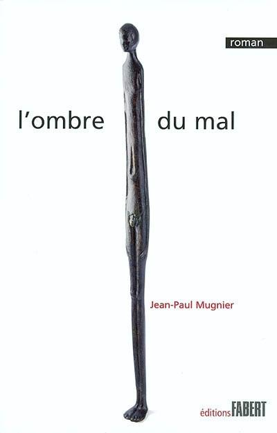 L'ombre du mal