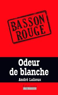 Odeur de blanche