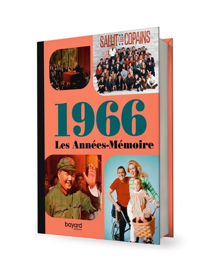 Les années-mémoire. 1966