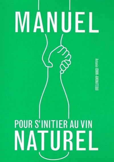 Manuel pour s'initier au vin naturel