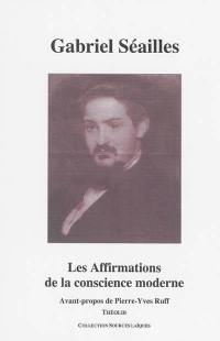 Les affirmations de la conscience moderne