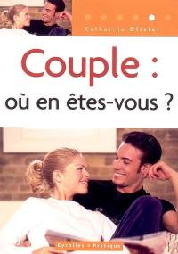 Couple : où en êtes-vous ?