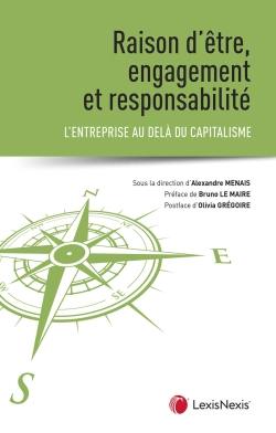 Raison d'être, engagement et responsabilité : l'entreprise au-delà du capitalisme