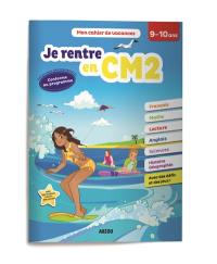 Je rentre en CM2 : 9-10 ans