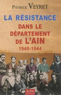 La Résistance dans le département de l'Ain : 1940-1944