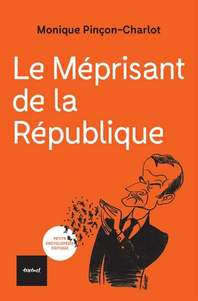 Le méprisant de la République