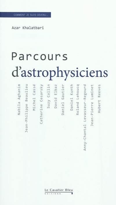 Parcours d'astrophysiciens