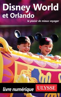 Disney World et Orlando