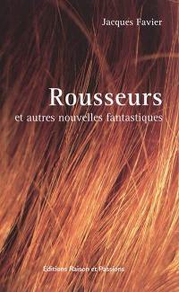 Rousseurs : et autres nouvelles fantastiques