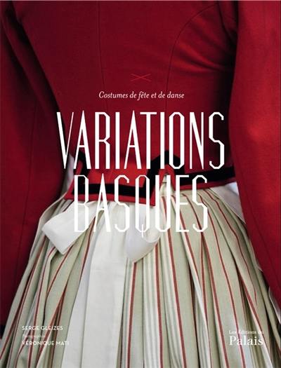 Variations basques : costumes de fête et de danse