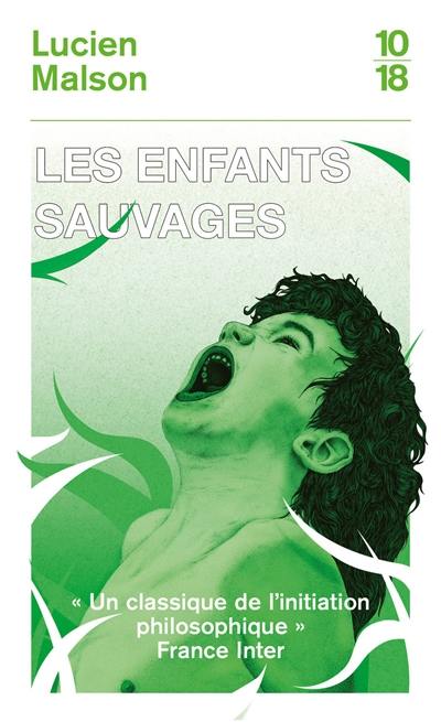 Les enfants sauvages : mythe et réalité. Mémoire et rapport sur Victor de l'Aveyron