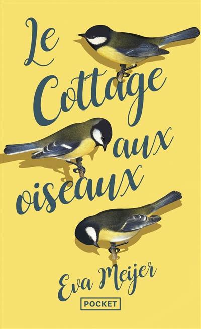 Le cottage aux oiseaux