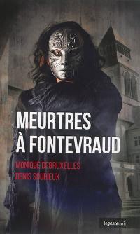 Meurtres à Fontevraud