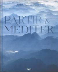 Partir & méditer