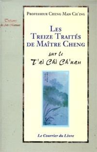 Les treize traités sur le t'ai chi ch'uan