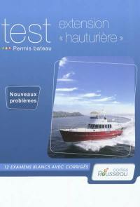 Permis bateau Rousseau. Test extension hauturière