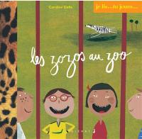 Je lis... tu joues.... Vol. 2003. Les zozos au zoo