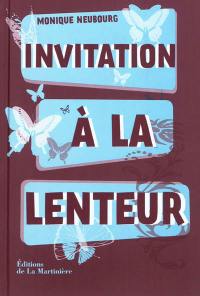 Invitation à la lenteur