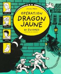 Opération dragon jaune