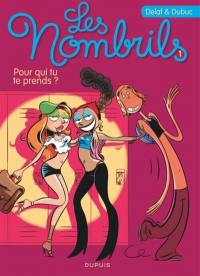 Les nombrils. Vol. 1. Pour qui tu te prends ?