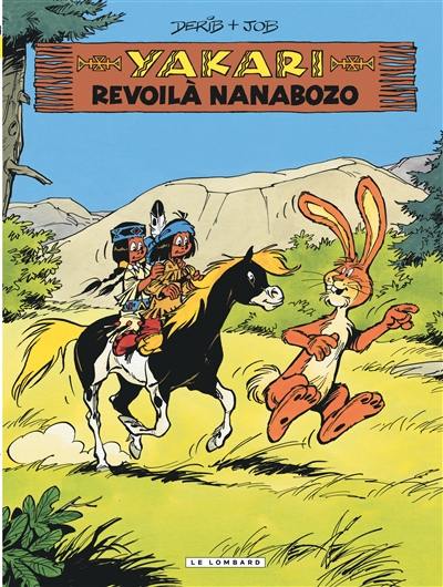 Yakari. Vol. 34. Revoilà Nanabozo