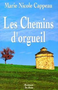 Les chemins d'orgueil