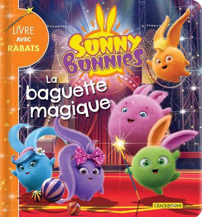 Sunny Bunnies. La baguette magique