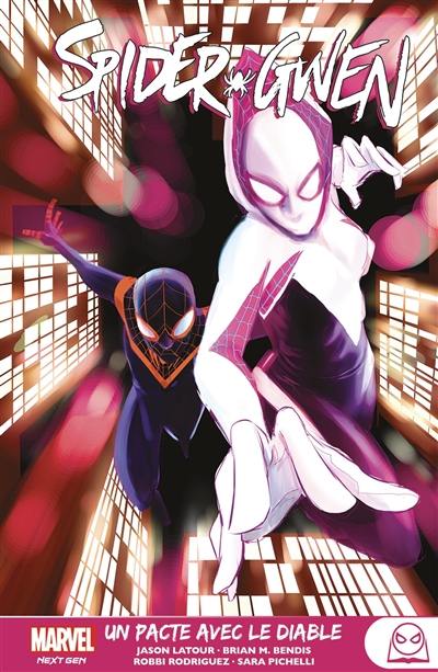 Spider-Gwen. Vol. 3. Un pacte avec le diable