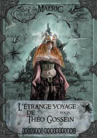 L'étrange voyage de Théo Gossein. Vol. 2. Eolia