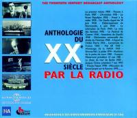 Anthologie du XXe siècle par la radio