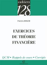 Exercices de théorie financière : QCM, rappels de cours, corrigés