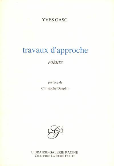 Travaux d'approche : poèmes