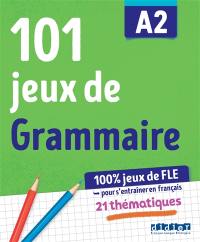 101 jeux de grammaire A2 : cahier de jeux