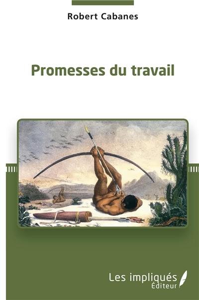 Promesses du travail Promesses du travail