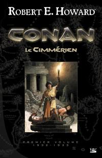 Conan. Vol. 1. Le Cimmérien : 1932-1933