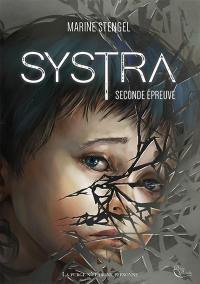 Systra. Vol. 2. Seconde épreuve