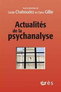 Actualités de la psychanalyse