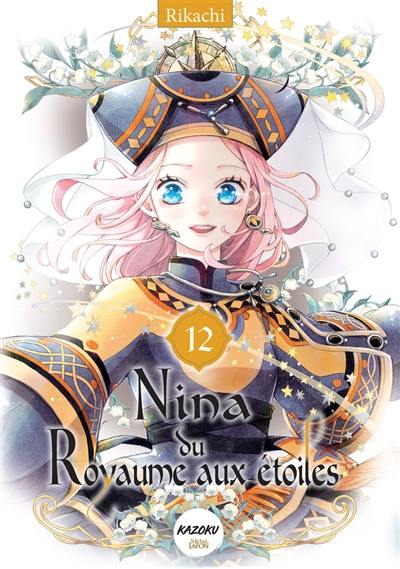 Nina du royaume aux étoiles. Vol. 12