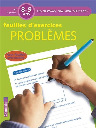 Problèmes CE2, 3e primaire, 8-9 ans : feuilles d'exercices