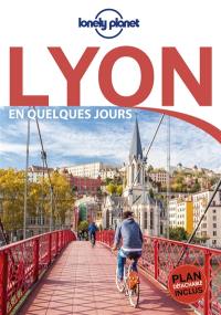 Lyon en quelques jours