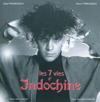 Les 7 vies d'Indochine