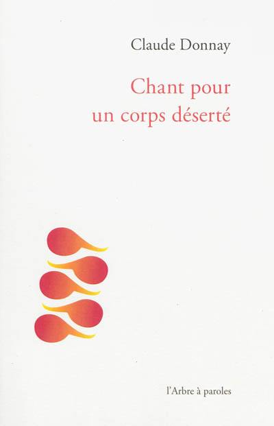 Chant pour un corps déserté