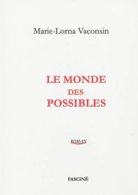 Le monde des possibles