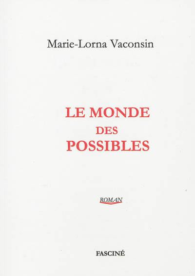 Le monde des possibles