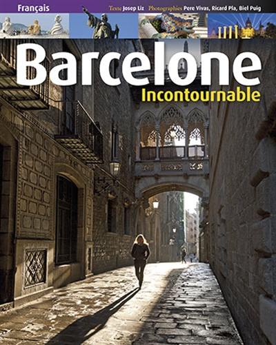 Barcelone incontournable