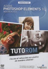 Tutorom Adobe Photoshop Elements 10 : nouveautés