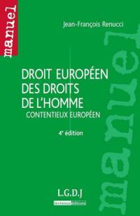 Droit européen des droits de l'homme : contentieux européen